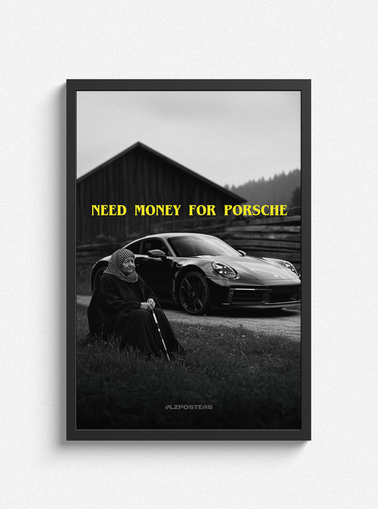 Need Money for Porsche